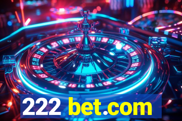 222 bet.com
