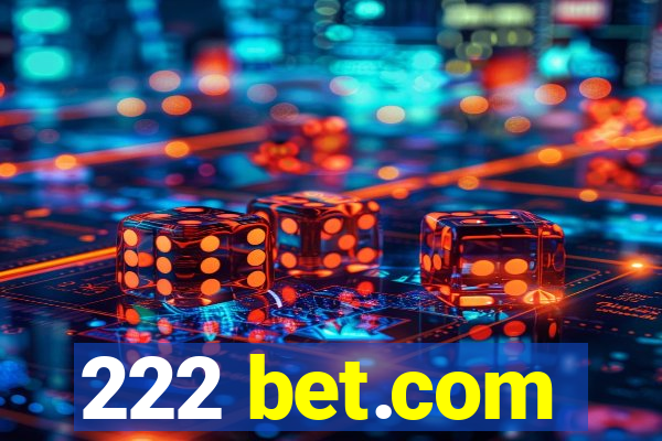 222 bet.com