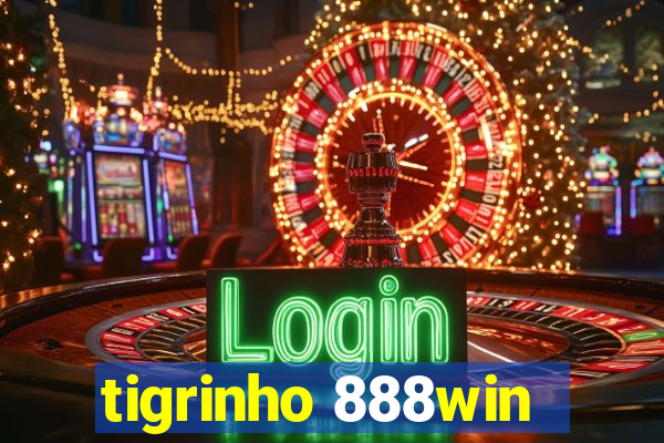 tigrinho 888win
