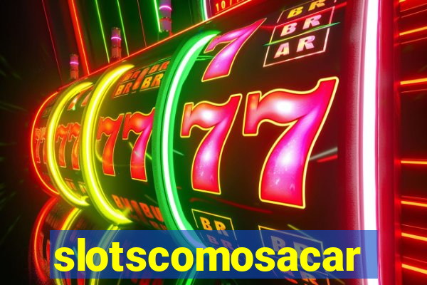 slotscomosacar