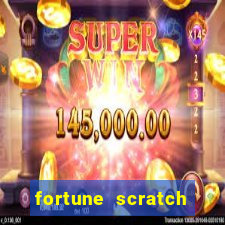 fortune scratch life paga