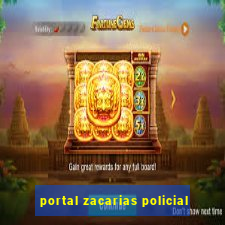 portal zacarias policial