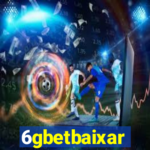 6gbetbaixar