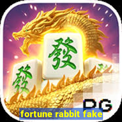fortune rabbit fake