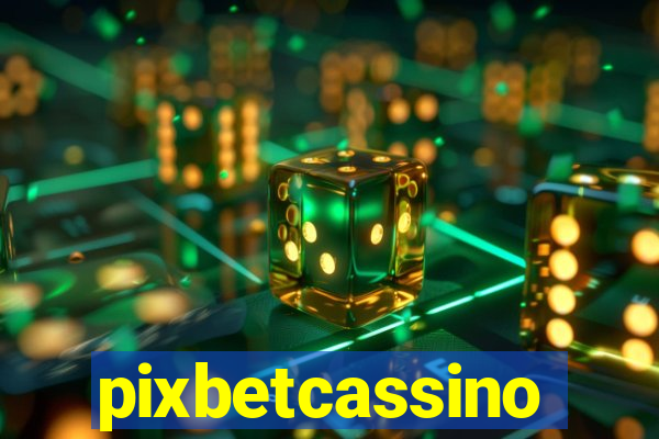 pixbetcassino