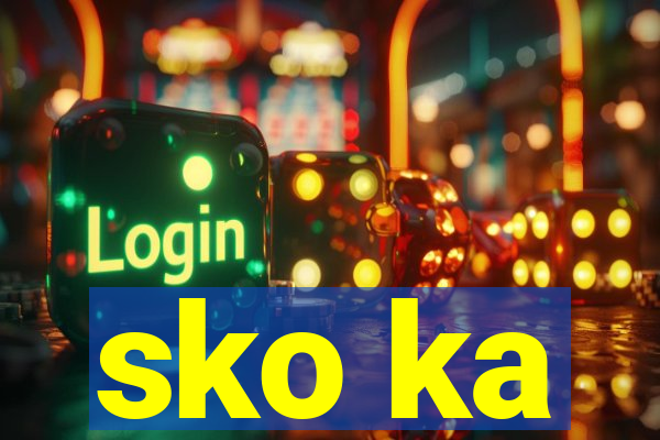 sko ka