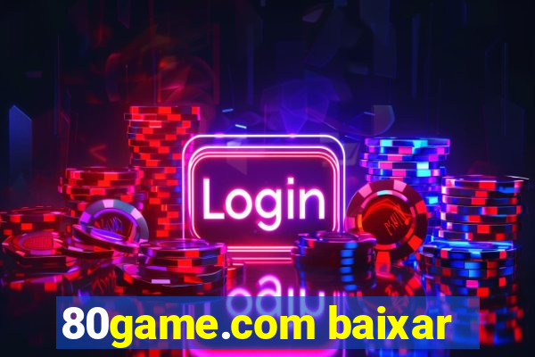 80game.com baixar