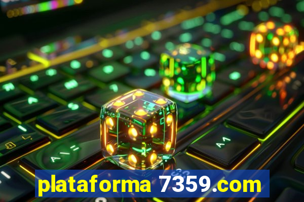 plataforma 7359.com