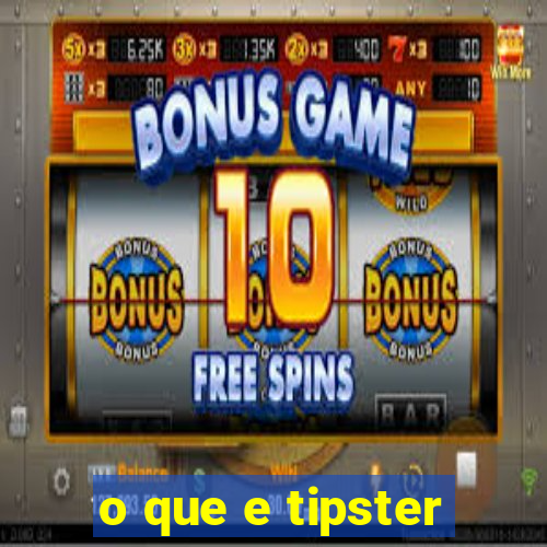 o que e tipster