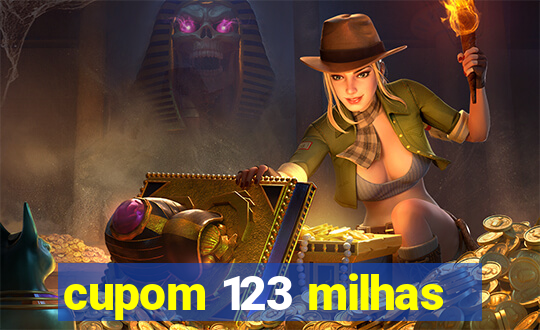 cupom 123 milhas