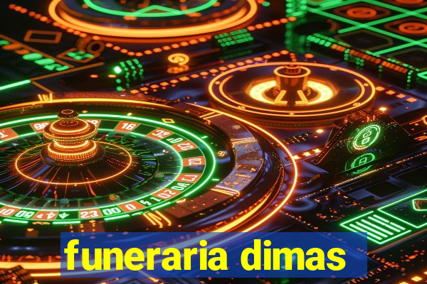 funeraria dimas
