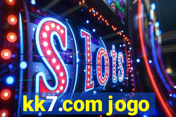 kk7.com jogo