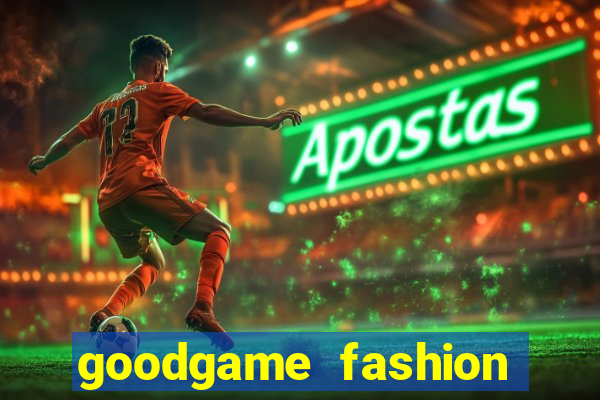 goodgame fashion click jogos