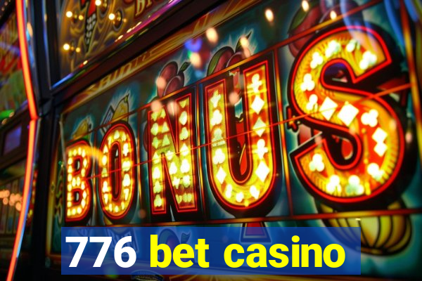776 bet casino