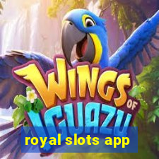 royal slots app