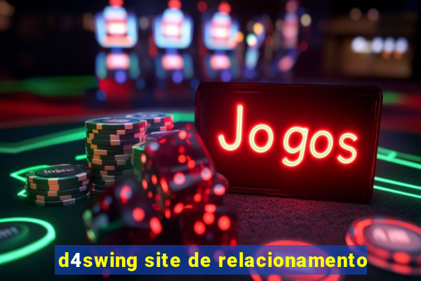 d4swing site de relacionamento