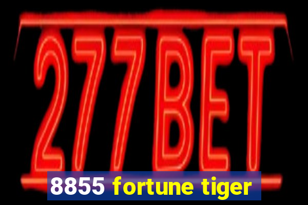 8855 fortune tiger