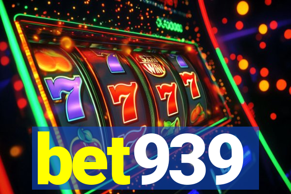 bet939
