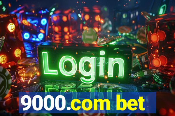 9000.com bet