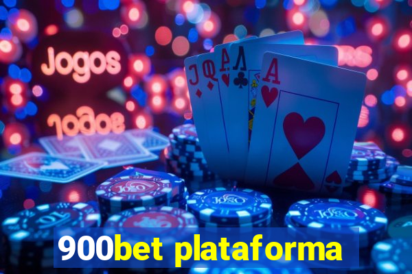 900bet plataforma