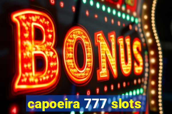 capoeira 777 slots