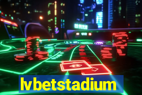 lvbetstadium