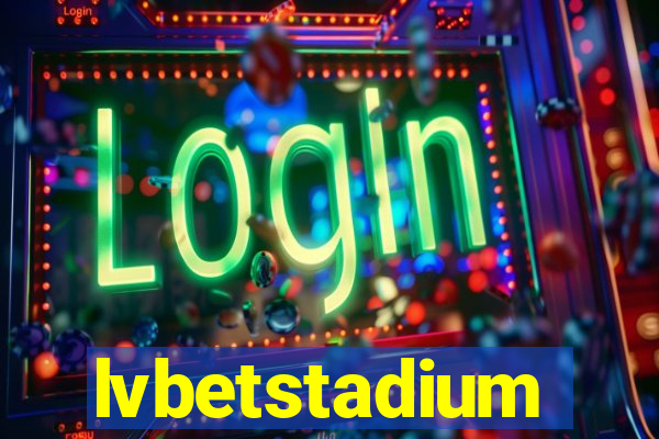 lvbetstadium