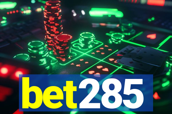 bet285