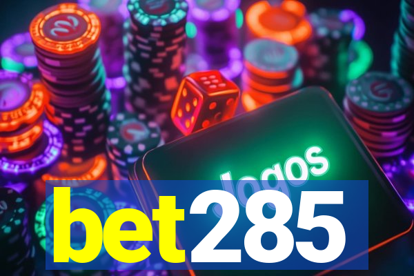 bet285