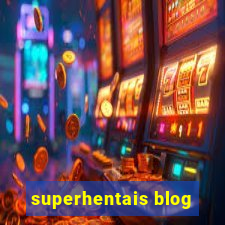superhentais blog