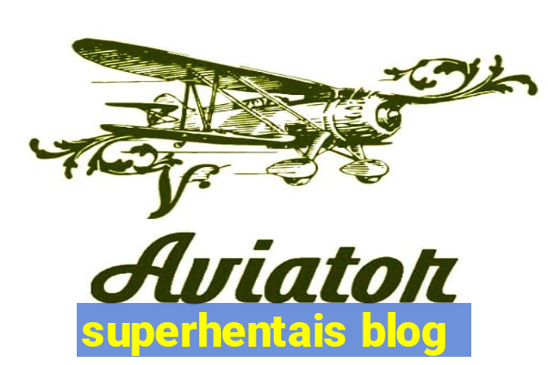 superhentais blog