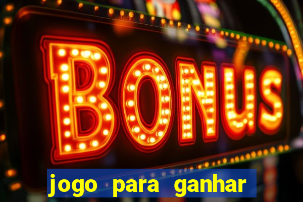 jogo para ganhar dinheiro sem pagar
