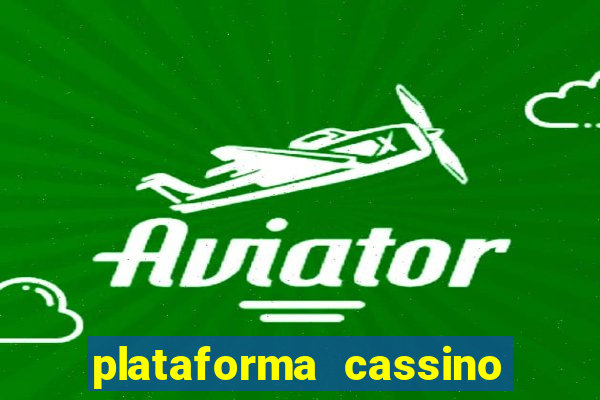 plataforma cassino que paga no cadastro