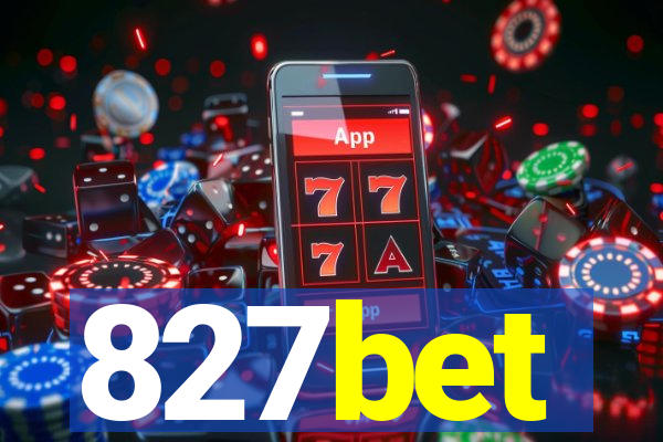 827bet