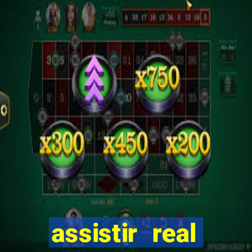 assistir real madrid ao vivo online grátis multicanais