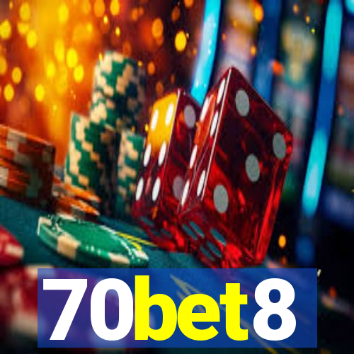 70bet8