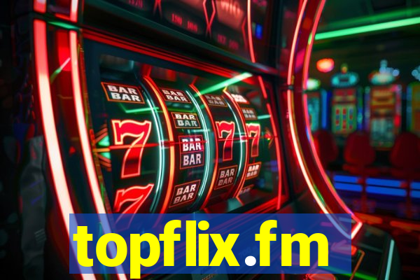 topflix.fm