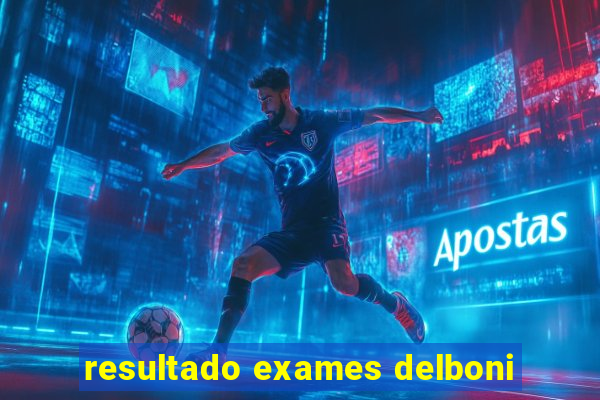 resultado exames delboni