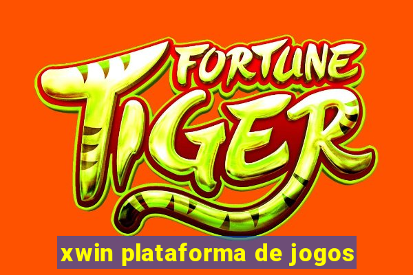 xwin plataforma de jogos