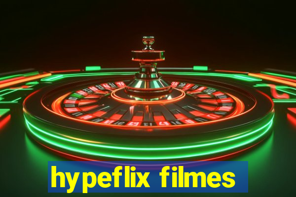 hypeflix filmes