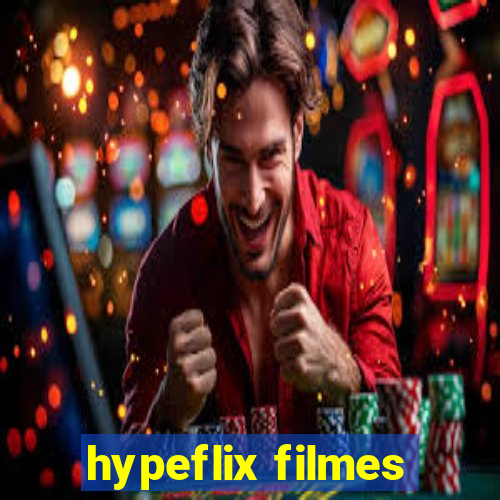 hypeflix filmes