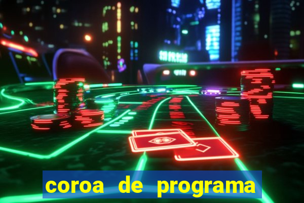 coroa de programa em santos
