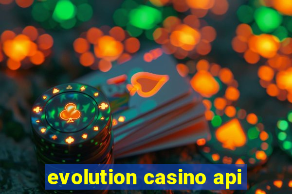 evolution casino api