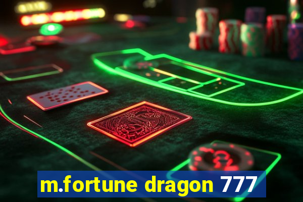 m.fortune dragon 777
