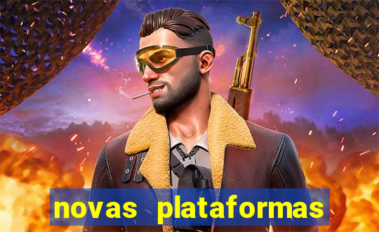 novas plataformas fortune tiger