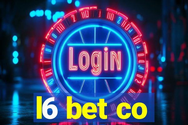 l6 bet co