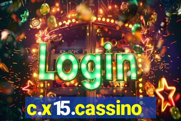 c.x15.cassino