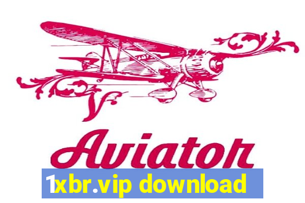 1xbr.vip download