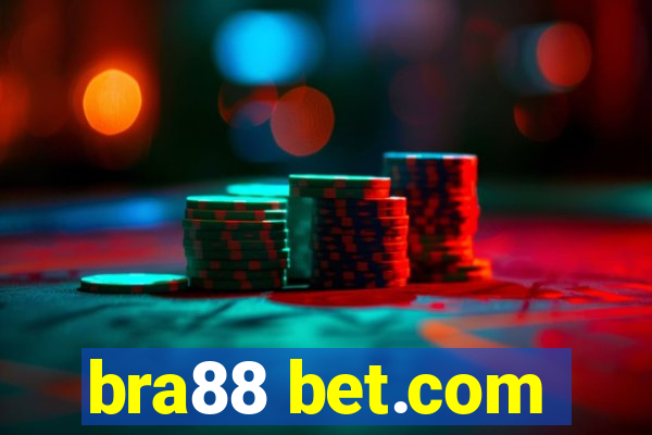 bra88 bet.com