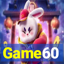 Game60